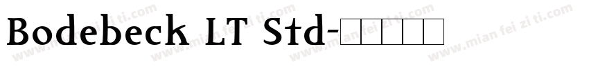 Bodebeck LT Std字体转换